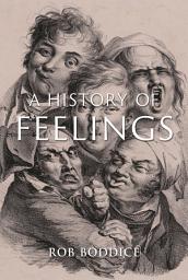 Icon image A History of Feelings