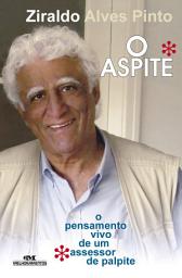Icon image O aspite: O pensamento vivo de um assessor de palpite