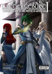 Icon image WIEDERGEBURT: Legend of the Reincarnated Warrior: Volume 1