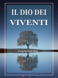 Icon image Il Dio dei viventi