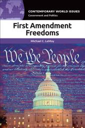 Icon image First Amendment Freedoms: A Reference Handbook