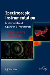Icon image Spectroscopic Instrumentation: Fundamentals and Guidelines for Astronomers