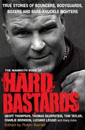 Icon image The Mammoth Book of Hard Bastards