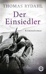 Icon image Der Einsiedler: Kriminalroman