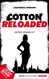 Icon image Cotton Reloaded - 19: Unter Verdacht