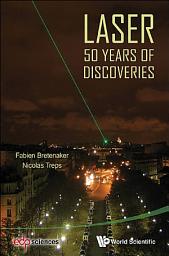 Icon image Laser: 50 Years of Discoveries