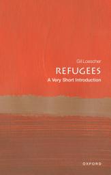 Icon image Refugees: A Very Short Introduction