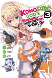 Icon image Konosuba (manga): Konosuba: God's Blessing on This Wonderful World!, Vol. 3 (manga)