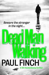 Icon image Dead Man Walking (Detective Mark Heckenburg, Book 4)