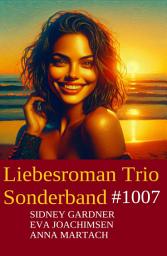 Icon image Liebesroman Trio Sonderband 1007