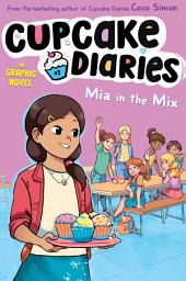 Icon image Cupcake Diaries: The Graphic Novel