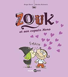 Icon image Zouk, Tome 06: Zouk et son copain Nono