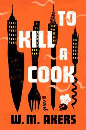 Icon image To Kill a Cook