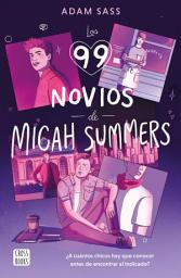 Icon image Los 99 novios de Micah Summers