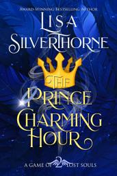 Icon image The Prince Charming Hour: An Epic Fallen Angel Fantasy Series