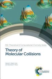 Icon image Theory of Molecular Collisions