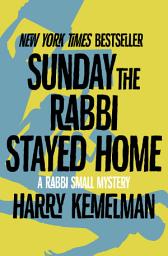 Icon image Sunday the Rabbi Stayed Home