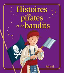 Icon image Histoires de pirates et de bandits
