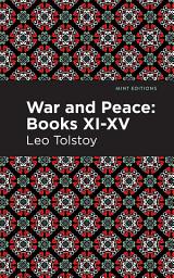 Icon image War and Peace Books XI - XV
