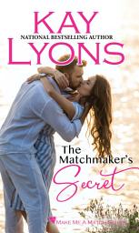 Icon image The Matchmaker's Secret: A Sweet Small Town Romance set in Coastal Carolina (Forbidden Love/Matchmaker-Celebrity Romance) Audiobook: Auto-Generated Audio by Mary