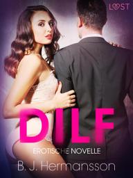 Icon image DILF: Erotische Novelle