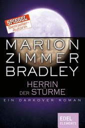 Icon image Herrin der Stürme: Ein Darkover Roman