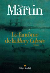 Icon image Le Fantôme de la Mary Celeste