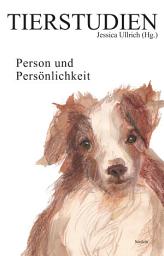 Icon image Person und Persönlichkeit: Tierstudien 25