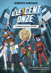 Icon image Els Cent Onze 2. La primera pilota de la història