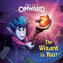 Icon image The Wizard in You! (Disney/Pixar Onward)