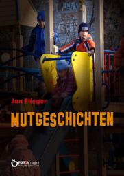 Icon image Mutgeschichten