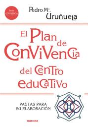 Icon image El Plan de Convivencia del centro educativo: Pautas para su elaboración
