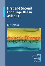 Icon image First and Second Language Use in Asian EFL