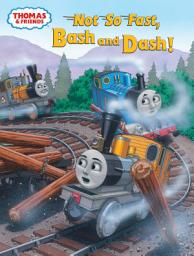 Icon image Not So Fast, Bash and Dash! (Thomas & Friends)