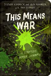 Icon image This Means War: A Strategic Prayer Journal