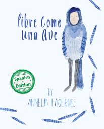 Icon image Libre como una ave: (Free as a Bird)