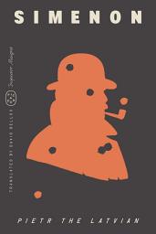 Icon image Pietr the Latvian (Inspector Maigret)