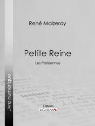 Icon image Petite Reine: Les Parisiennes