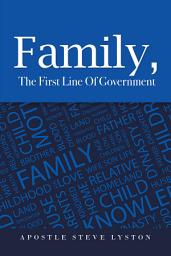 Icon image Family, the First Line of Government