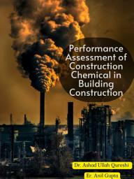 Icon image Performance Assessment of Construction Chemical in Building Construction