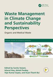 Icon image Waste Management in Climate Change and Sustainability Perspectives: Organic and Medical Waste