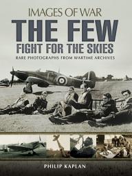 Icon image The Few: Fight for the Skies