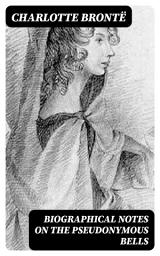 Icon image Biographical Notes on the Pseudonymous Bells