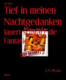 Icon image Tief in meinen Nachtgedanken: lauert schwarz die Fantasie