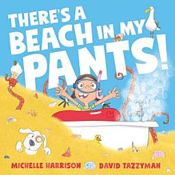 Icon image There's A Beach in My Pants!