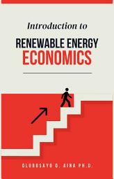 Icon image Introduction to Renewable Energy Economics