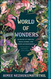Icon image World of Wonders: In Praise of Fireflies, Whale Sharks, and Other Astonishments