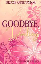Icon image Goodbye, Darling