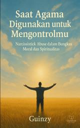 Icon image Saat Agama Digunakan untuk Mengontrolmu