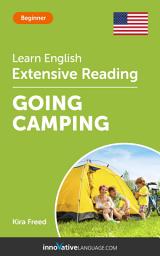 Icon image English Extensive Reading: GOING CAMPING: Level 3